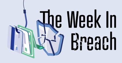 The Week In Breach
